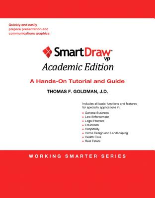 SmartDraw VP: A Hands-on Tutorial and Guide - Goldman, Thomas