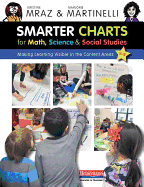 Smarter Charts for Math, Science, and Social Studies: Making Learning Visible in the Content Areas