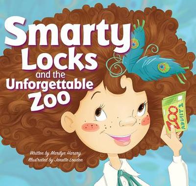 Smarty Locks and the Unforgettable Zoo - Harary, Marilyn