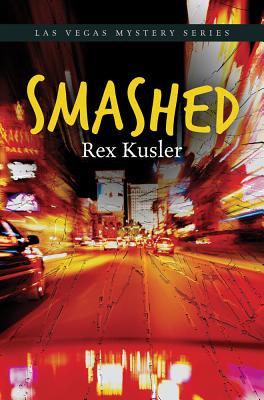 Smashed - Kusler, Rex