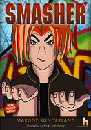 Smasher: A Story to Help Adolescents with Anger & Alienation