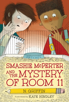 Smashie McPerter and the Mystery of Room 11 - Griffin, N