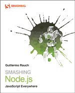 Smashing Node.js - JavaScript Everywhere