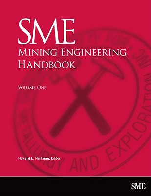 SME Mining Engineering Handbook - Hartman, Howard L (Editor)