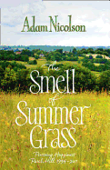 Smell of Summer Grass: Pursuing Happiness - Perch Hill 1944-2011