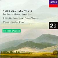 Smetana: M Vlast; The Bartered Bride - Hakon Jarl; Dvork: Czech Suite; Prague Waltzes - 