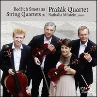 Smetana: String Quartets (2); Piano Trio Op. 15 - Nathalia Milstein (piano); Pra?k Quartet; Pra?k Quartet