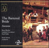 Smetana: The Bartered Bride - Beno Blachut (vocals); Bohumil Vild (vocals); Bohumir Vich (vocals); Jan Soumar (vocals); Jarmila Palivcova (vocals);...