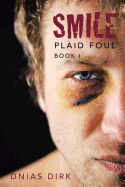 Smile: Plaid Foul Book I