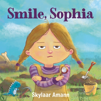 Smile, Sophia - Amann, Skylaar