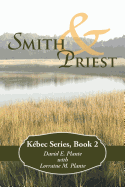 Smith & Priest: Kbec Series, Book 2