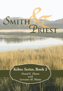 Smith & Priest: Kbec Series, Book 2