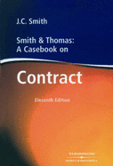 Smith & Thomas: A Casebook on Contract