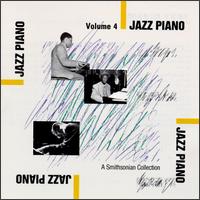 Smithsonian Collection of Jazz Piano, Vol. 4 - Various Artists