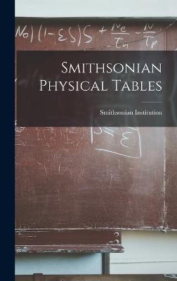 Smithsonian Physical Tables - Institution, Smithsonian
