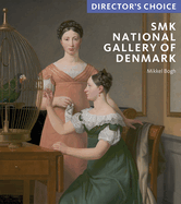 SMK National Gallery of Denmark: Director's Choice