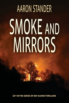 Smoke and Mirrors - Stander, Aaron