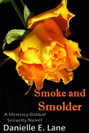 Smoke and Smolder