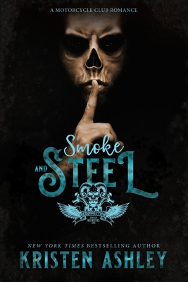 Smoke and Steel - Ashley, Kristen