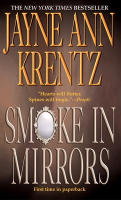 Smoke in Mirrors - Krentz, Jayne Ann