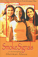 Smoke Signals - Alexie, Sherman