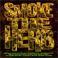 Smoke the Herb - Various Artists