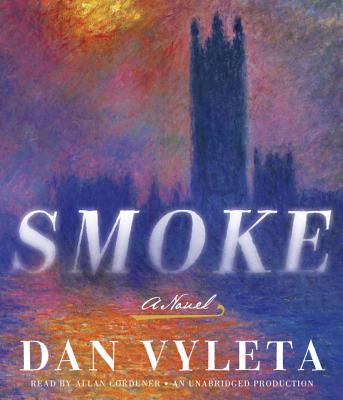 Smoke - Vyleta, Dan, and Corduner, Allan (Read by)