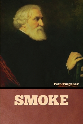 Smoke - Turgenev, Ivan