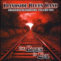 Smokehouse Sessions, Vol. 2 - Blindside Blues Band