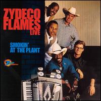 Smokin' at the Plant - Zydeco Flames