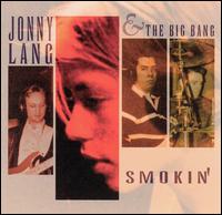 Smokin' - Kid Jonny Lang & the Big Bang