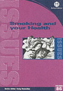Smoking and Your Health - Donnellan, Craig (Editor)
