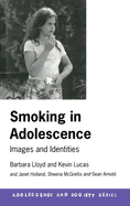 Smoking in Adolescence: Images and Identities