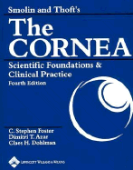 Smolin and Thoft's the Cornea: Scientific Foundations and Clinical Practice