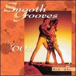 Smooth Grooves: The '60s, Vol. 2: Mid-'60s