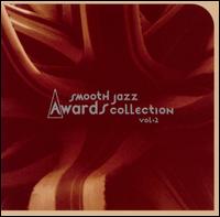 Smooth Jazz Awards Collection, Vol. 2 - Various Artists