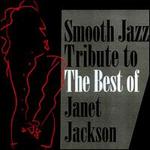 Smooth Jazz Tribute to the Best of Janet Jackson