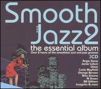 Smooth Jazz, Vol. 2: The Essential Album - Various Artists