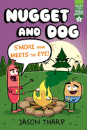 S'More Than Meets the Eye!: Ready-To-Read Graphics Level 2