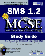 SMS 1.2 MCSE Study Guide - Bulette, Greg P