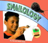 Snailology - Ross, Michael Elsohn