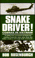 Snake Driver! - Rosenburgh, Bob