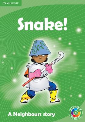 Snake! Level 4: A Neighbours story - Paizee, Daphne, and Lusted, Ian, and Macgregor, Fiona