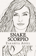 Snake Scorpio: The Combined Astrology Series