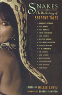 Snakes: An Anthology of Serpent Tales