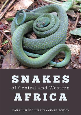 Snakes of Central and Western Africa - Chippaux, Jean-Philippe, and Jackson, Kate