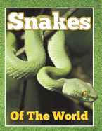 Snakes of the World