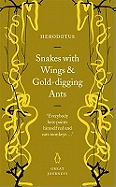 Snakes with Wings and Gold-Digging Ants