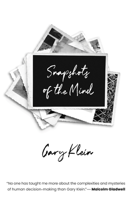 Snapshots of the Mind - Klein, Gary A