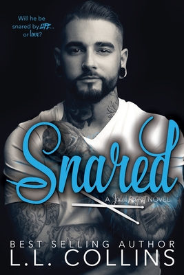 Snared: A Jaded Regret Novel - Collins, L L